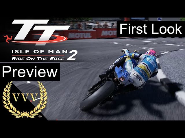 TT Isle of Man 2 Ride on the Edge, Exclusive Gameplay Preview 4k