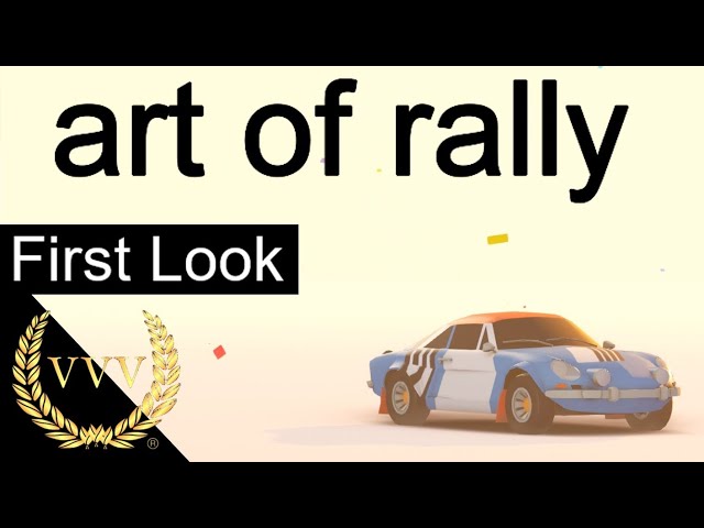art of rally - First Look